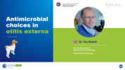 Play “    Dr Tim Nuttall - AST Webinar - Antimicrobial choices in otitis externa”